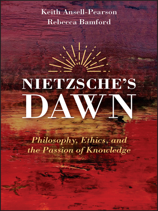 Title details for Nietzsche's Dawn by Keith Ansell-Pearson - Available